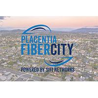 Placentia FiberCity® Set to Launch